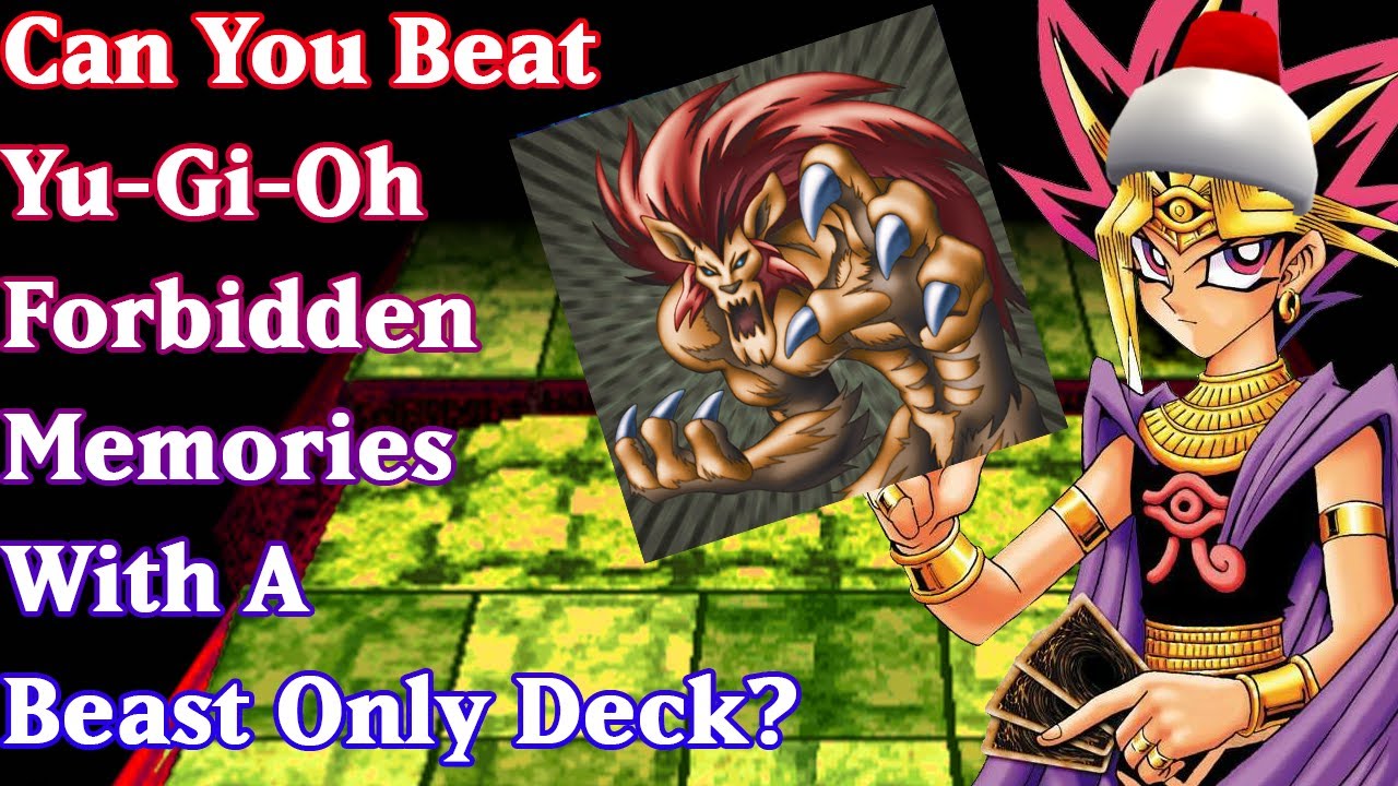 Can You Beat YuGiOh Forbidden Memories With a BEAST Deck?
