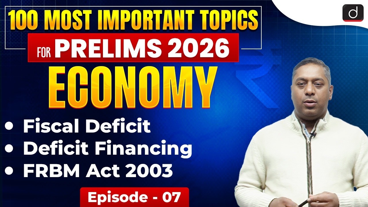 Budget Deficit, Fiscal Deficit & FRBM Act Explained | UPSC Prelims 2026 | Drishti IAS English