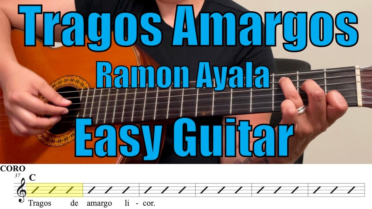Tragos Amargos - Ramon Ayala | Easy Guitar | Play Along |