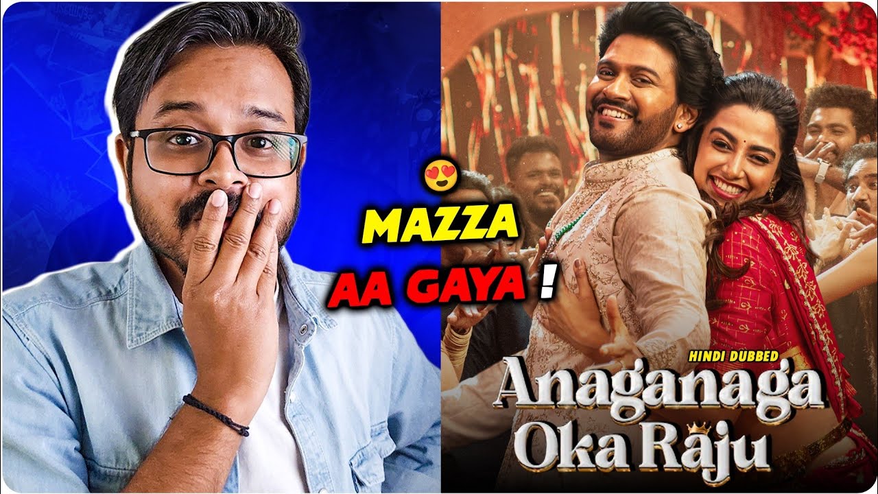 Anaganaga Oka Raju ( Hindi Dubbed ) - Review 🤣