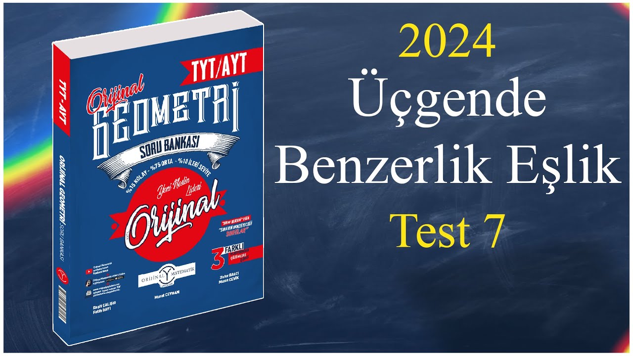Üçgende Benzerlik Test 7 - Orijinal geometri soru bankası çözümleri