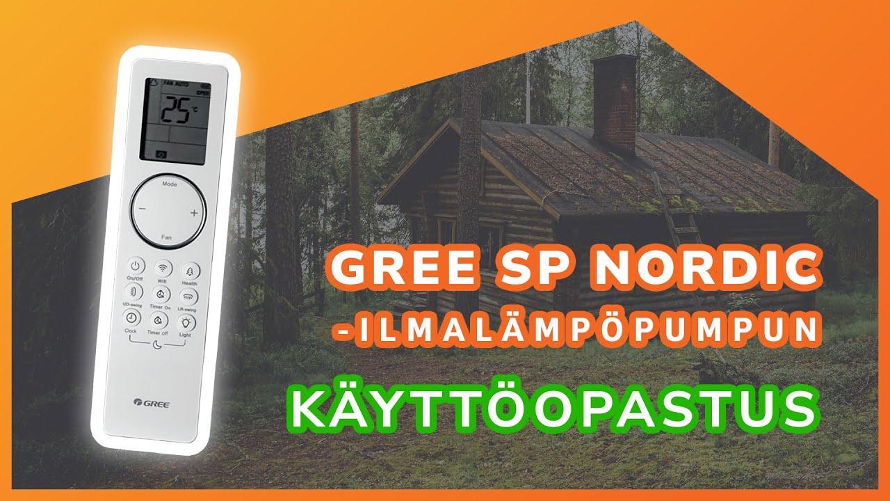 GREE SP / SP-X / AIRY Nordic -ilmalämpöpumppujen käyttöohje