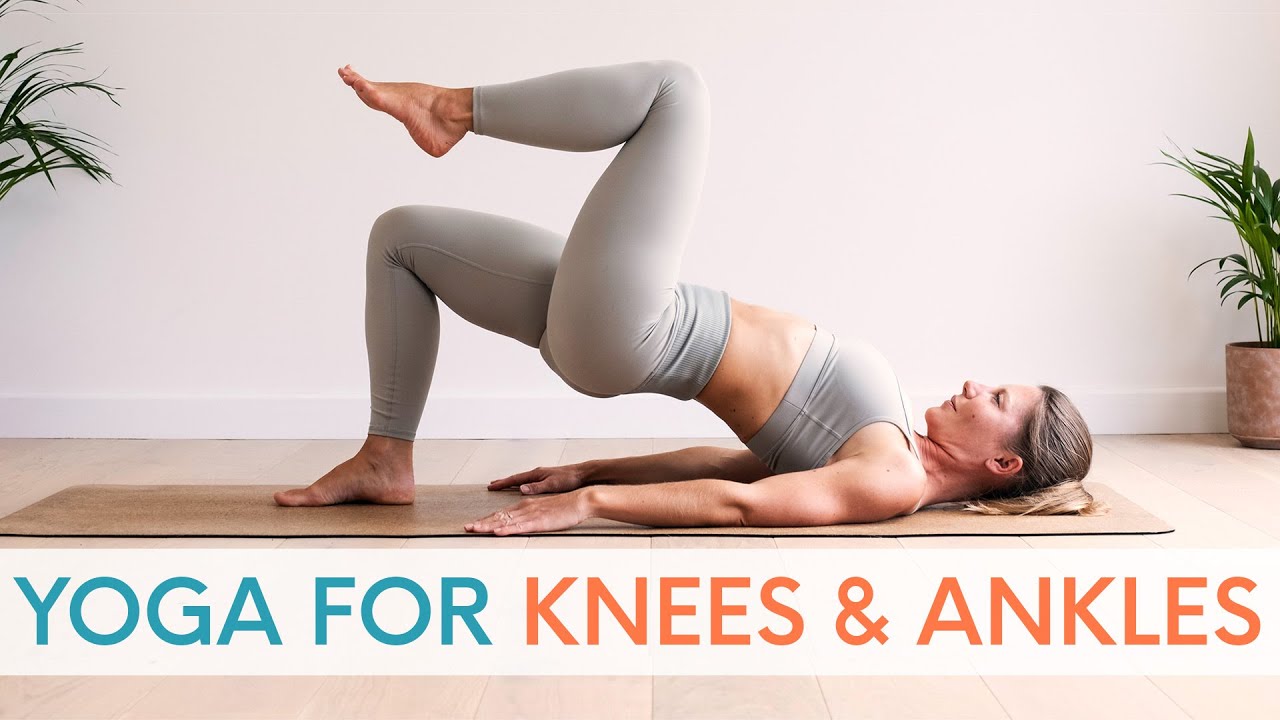 Yoga for knees and ankles - how to protect them!