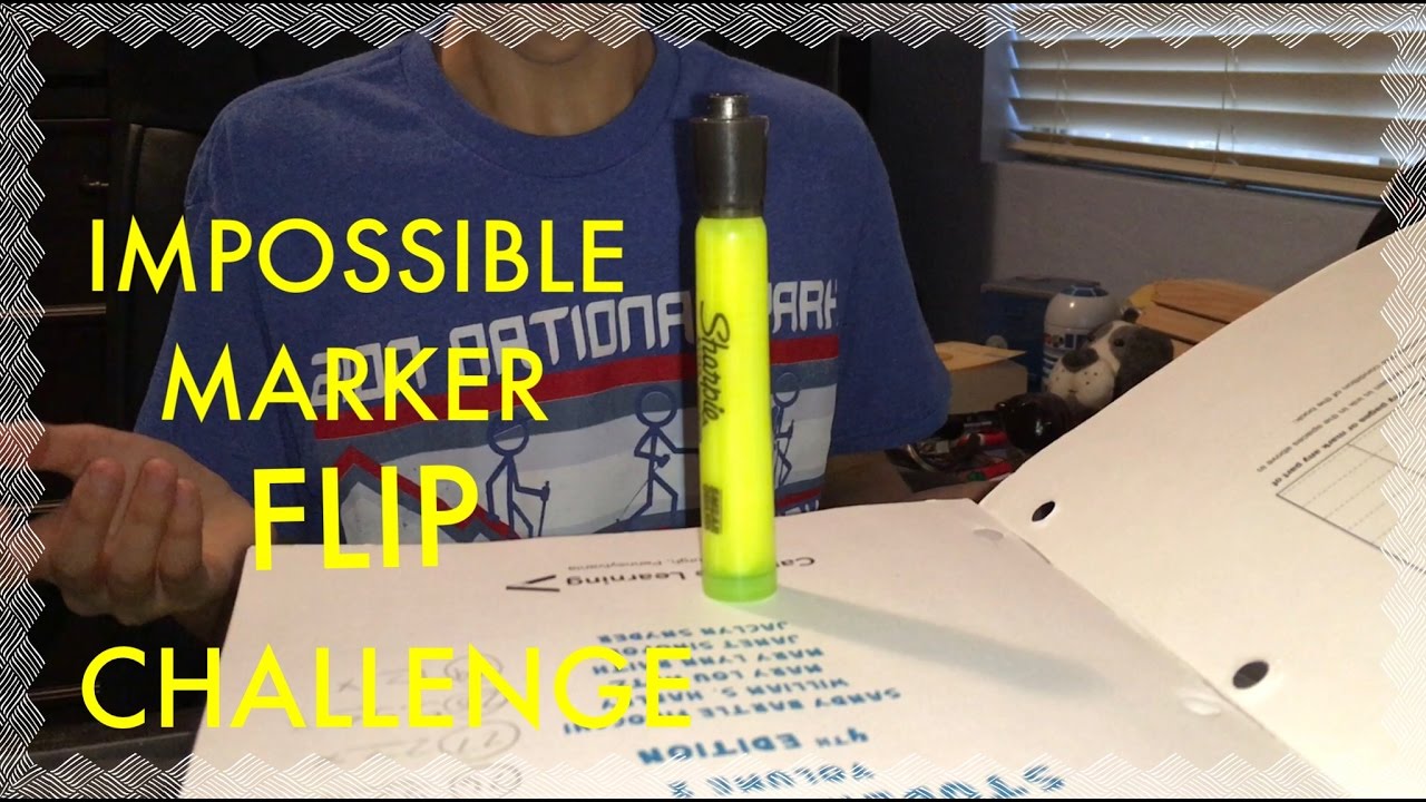 IMPOSSIBLE MARKER FLIP CHALLENGE!!!