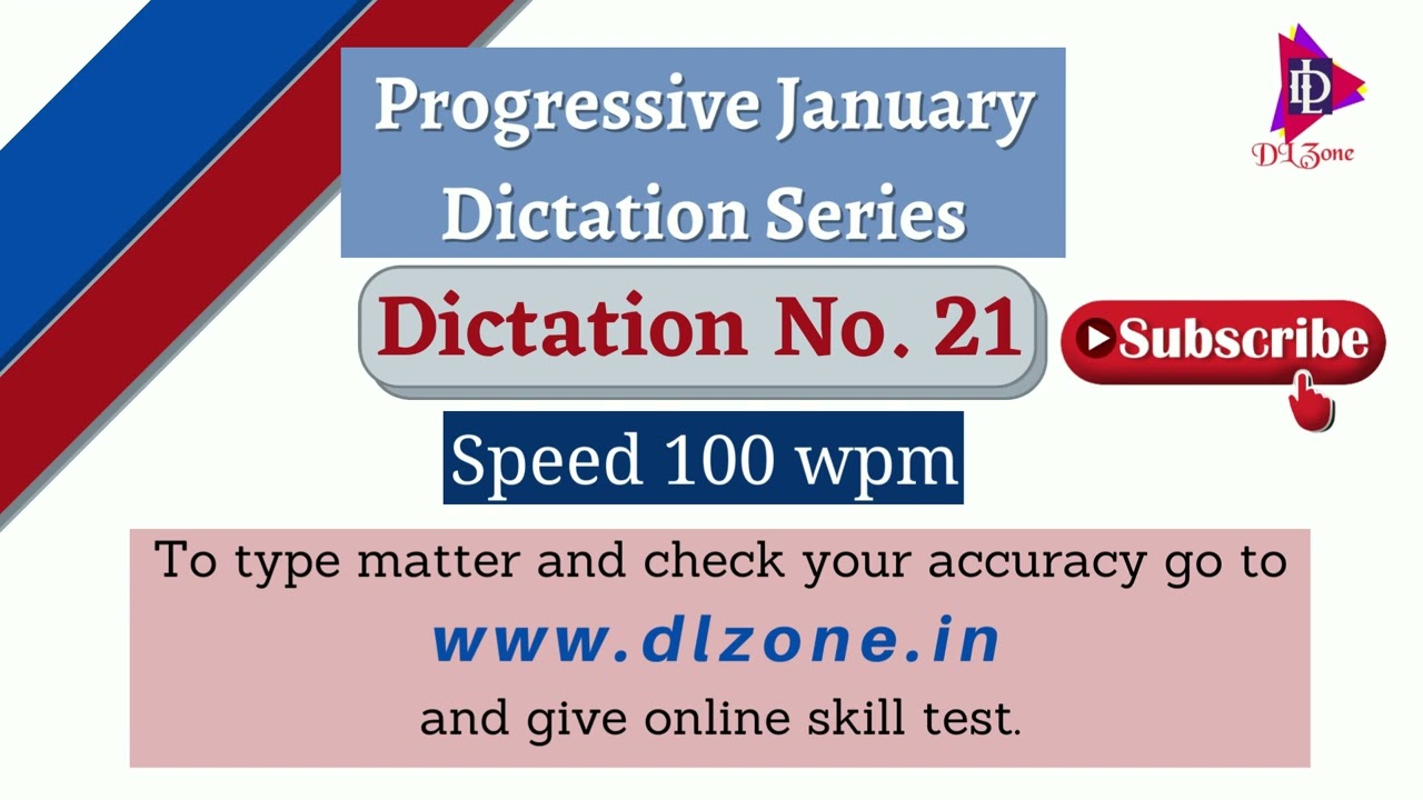 January Progressive Dictation No. 21 || 100 wpm - DL Zone