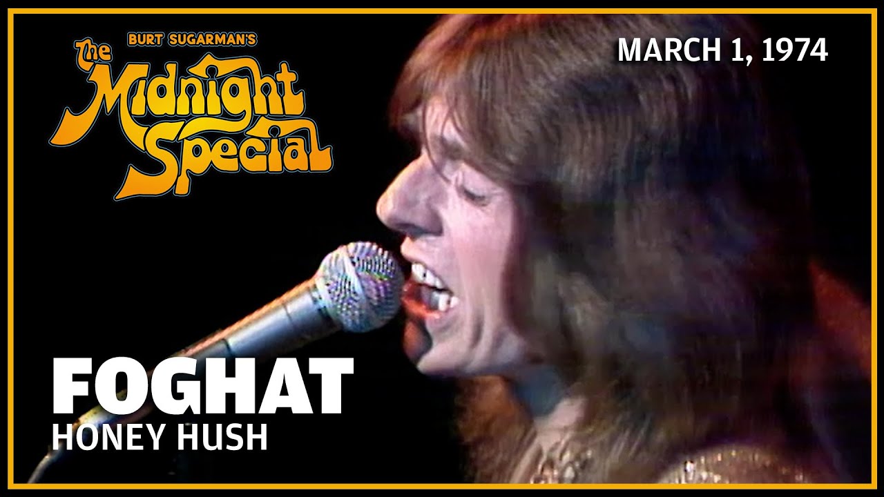 Honey Hush - Foghat | The Midnight Special