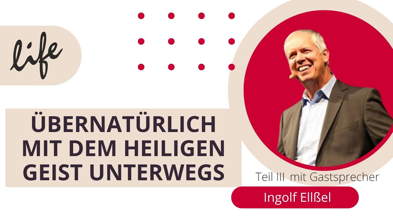 Bibelabend 12.04.2025 | Ingolf Ellßel Teil 3 "Übernatürlich mit dem Heiligen Geist unterwegs sein