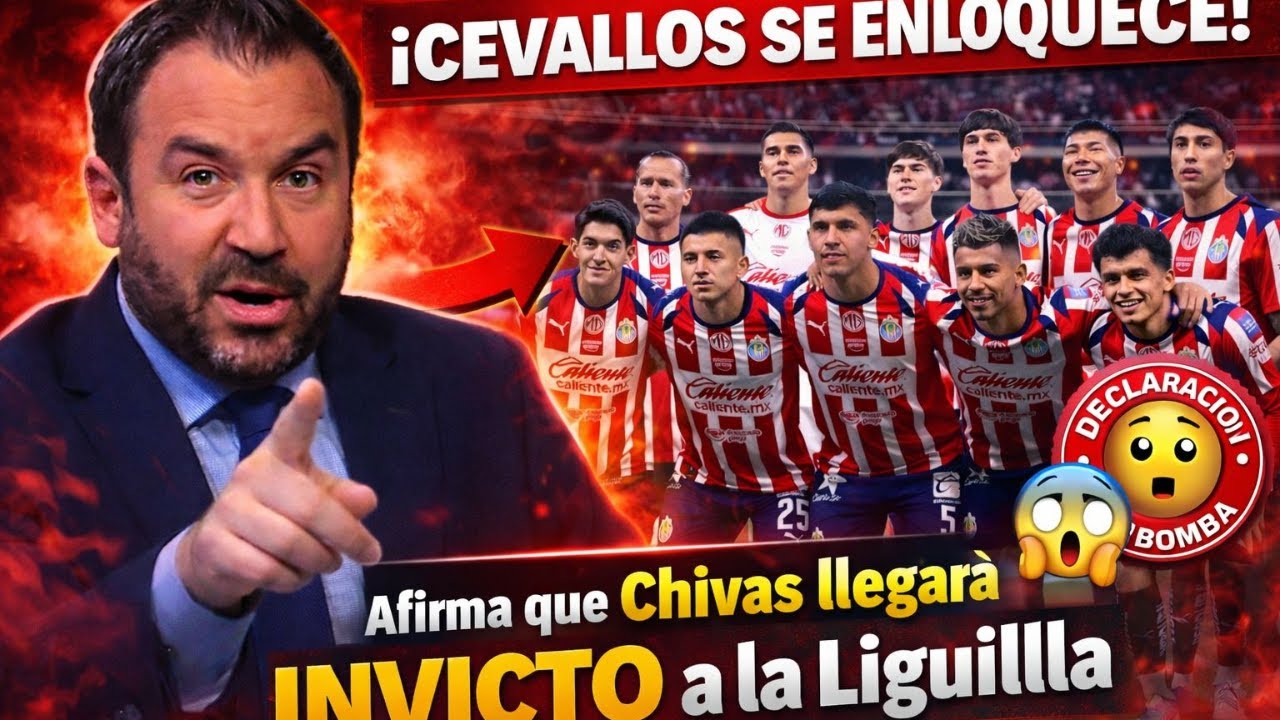 Fernando Cevallos asegura que Chivas llegará invicto a la liguilla 😳