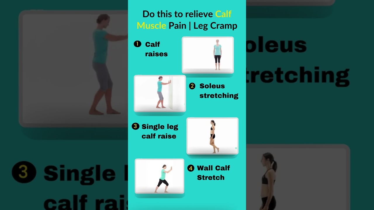 Calf Stretches: Calf Muscle Pain Relief Exercises | Leg Cramps
