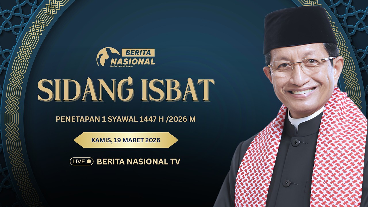LIVE - SIDANG ISBAT PENETAPAN 1 SYAWAL 1447 H / 2026