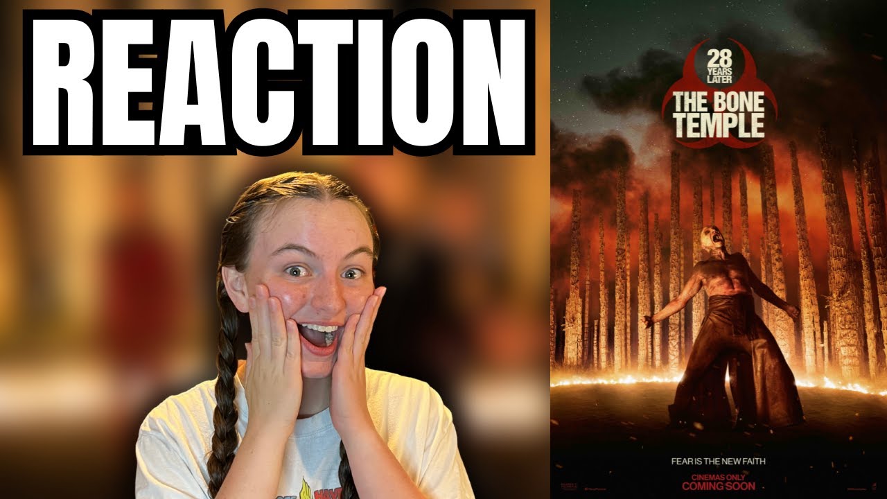 28 Years Later The Bone Temple Trailer Reaction