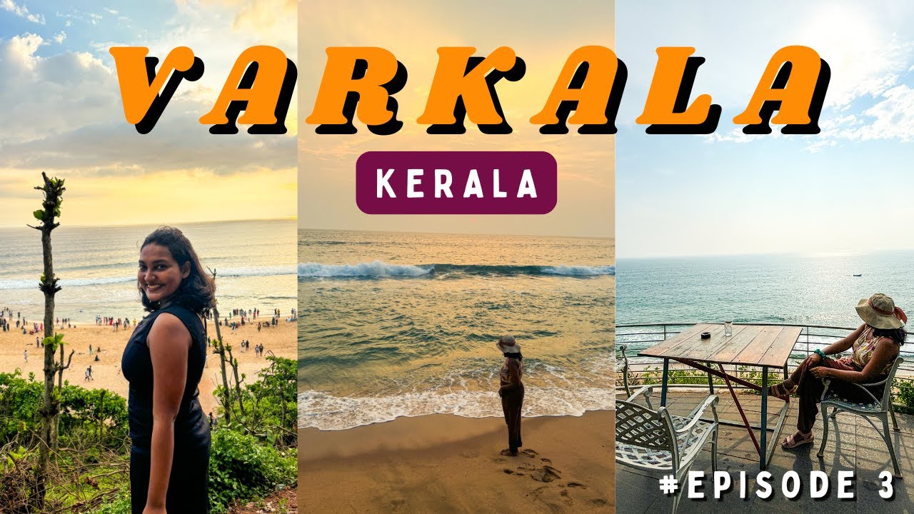 Varkala Tourist Places | Kerala Vlog 3 | Ultimate Travel Guide to Kerala's Most Scenic Beach Town