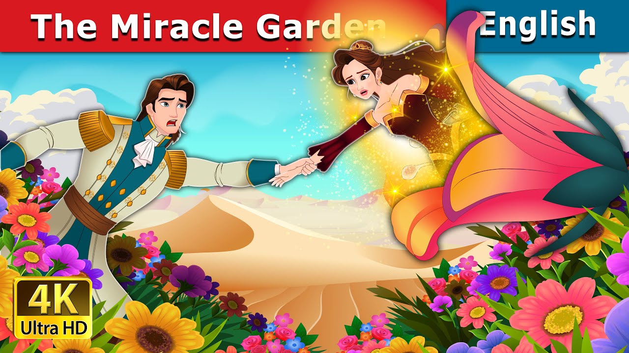 The Miracle Garden | Stories for Teenagers | @EnglishFairyTales