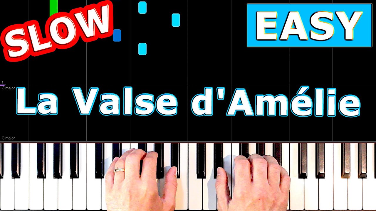 La Valse d'Amelie - SLOW Piano Tutorial - [Sheet Music]