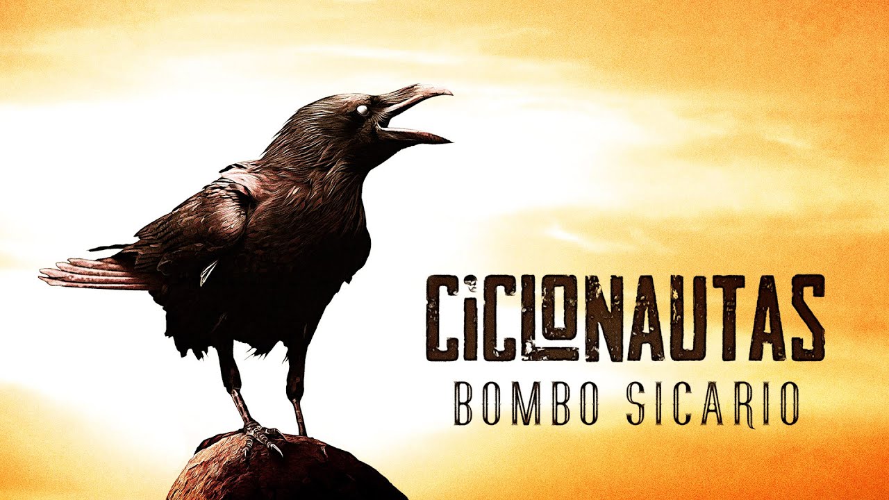 Ciclonautas - Bombo Sicario (Videoclip Oficial)