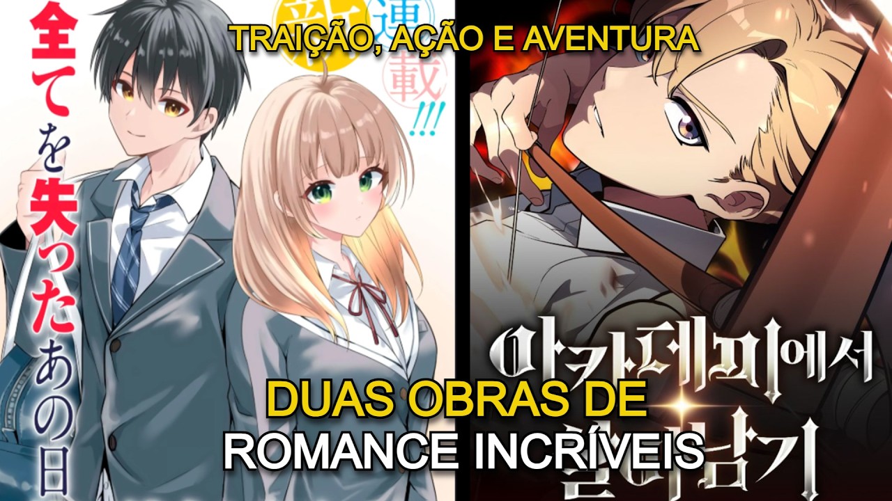 TRAIÇÃO, EXPULSÃO E SOBREVIVÊNCIA: DUAS OBRAS DE ROMANCE INCRÍVEIS!  |  ANIME PL4Y