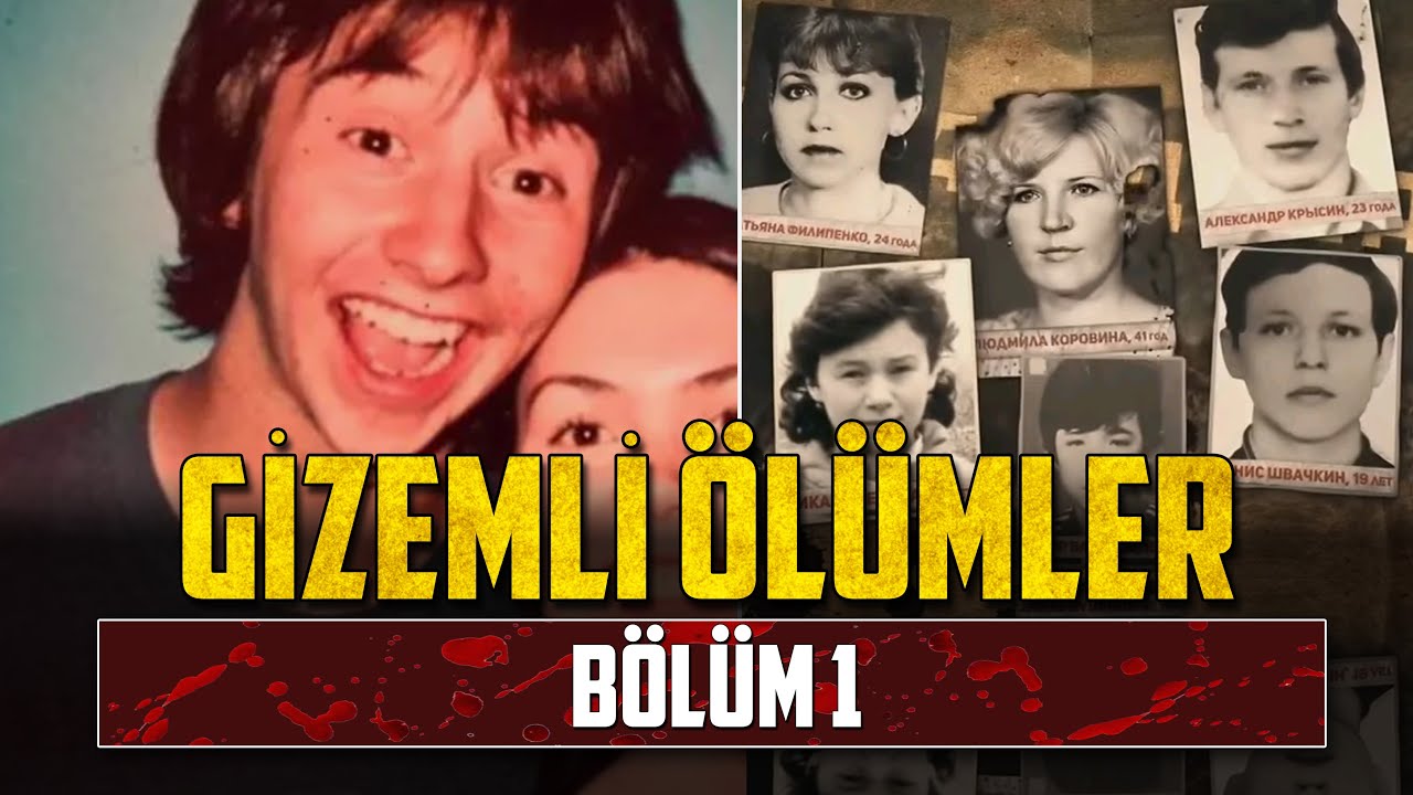 GİZEMLİ ÖLÜMLER BÖLÜM 1 | Toplu Gerçek Suç Belgeseli