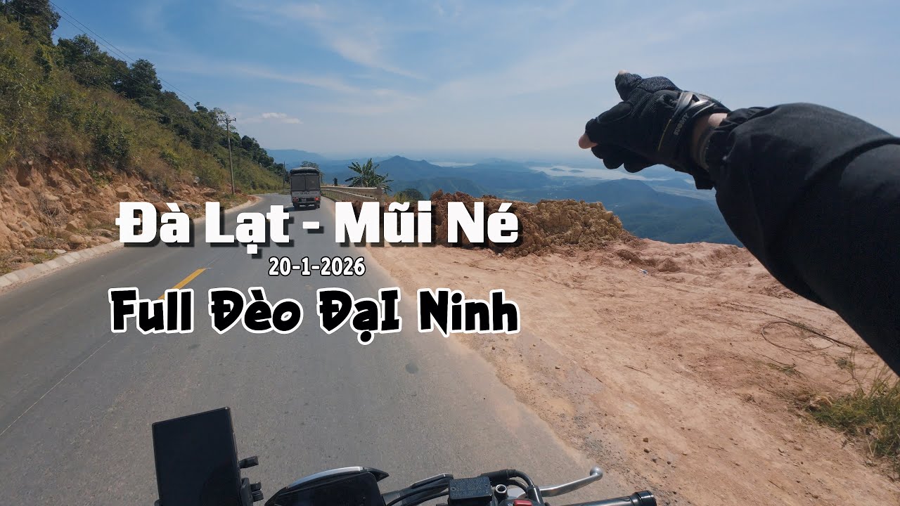 Phượt Đà Lạt - Mũi Né . Full cung đèo Đại Ninh. 50% đẹp 50% xấu