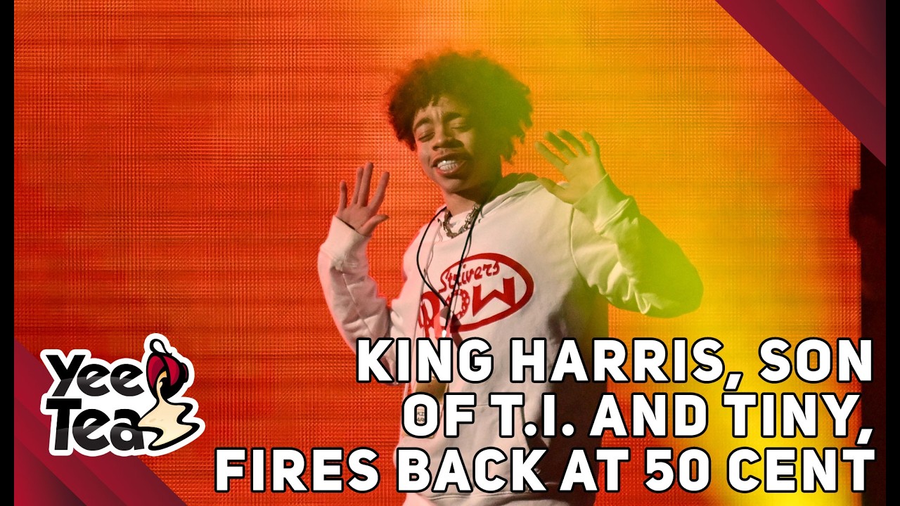 King Harris, Son Of T.I. & Tiny, Fires Back At 50 Cent + More