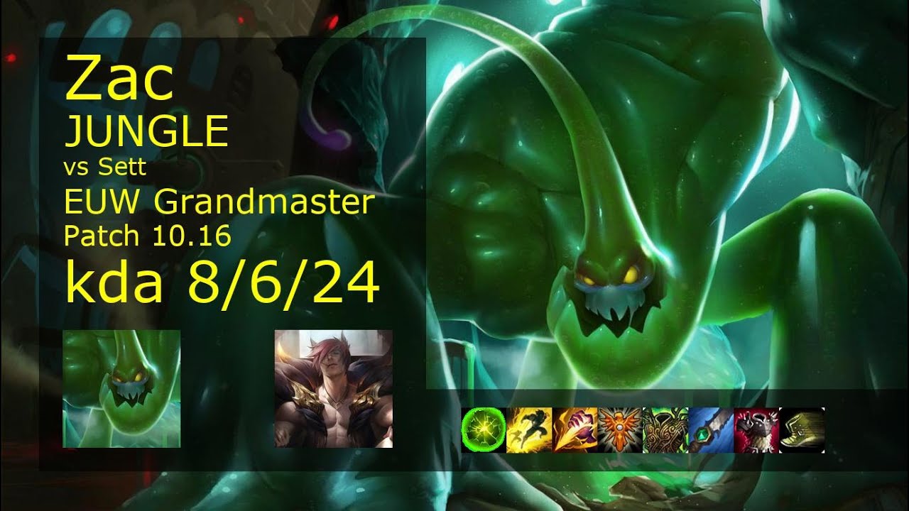 Zac vs Sett Jungle - EUW Grandmaster 8/6/24 Patch 10.16 Gameplay