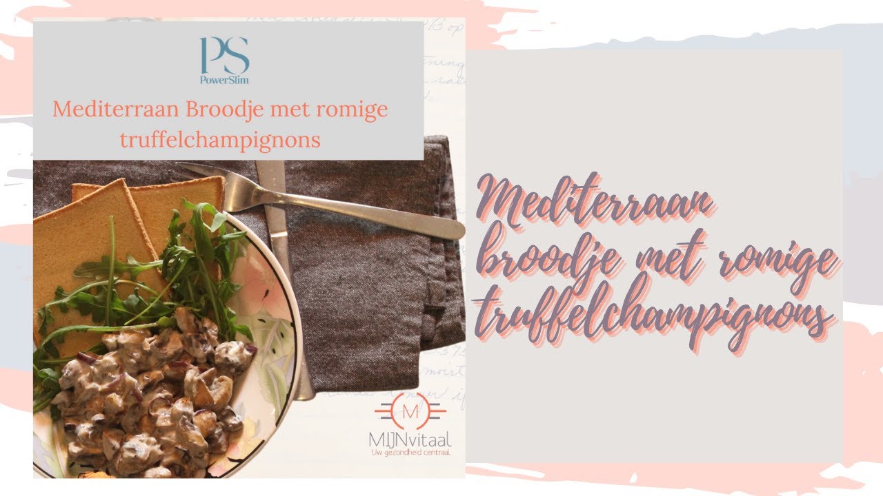 PowerSlim recept | Mediterraan broodje met romige truffelchampignons | PowerFIT koken
