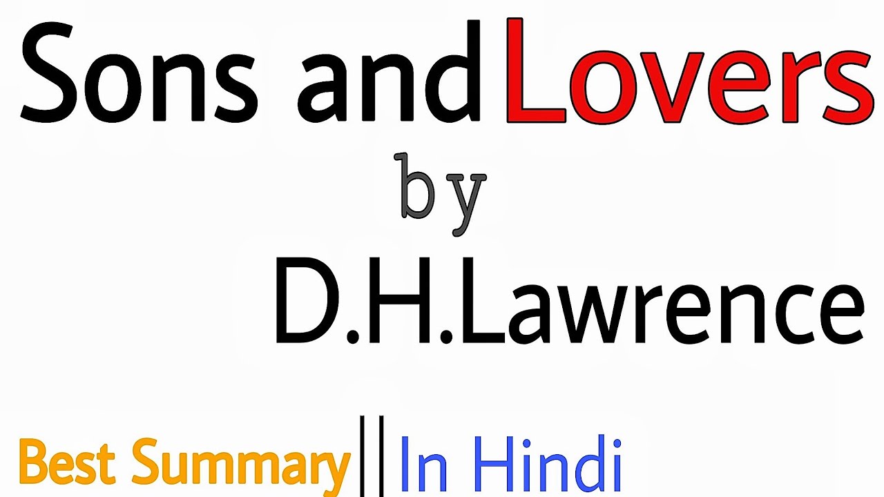 Sons and Lovers Novel by D. H. Lawrence | Summary in Hindi