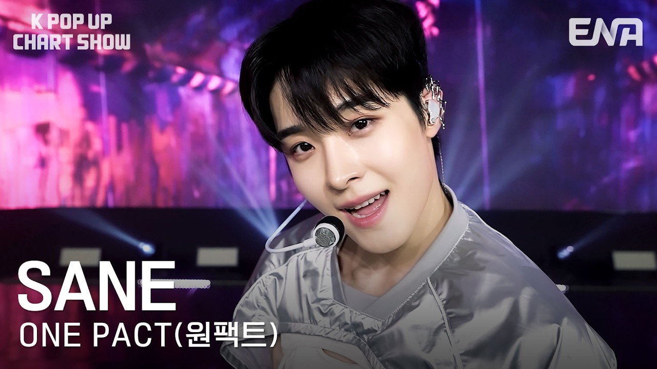 ONE PACT(원팩트) - SANEㅣKPopUpChartShowㅣENA260331