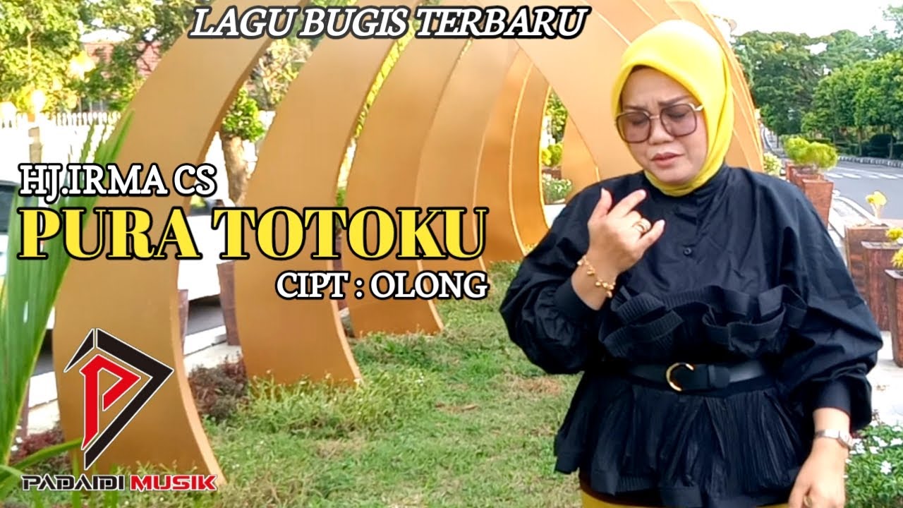 PURA TOTOKU-HJ IRMA CS | KARYA OLONG (Official Music Video)