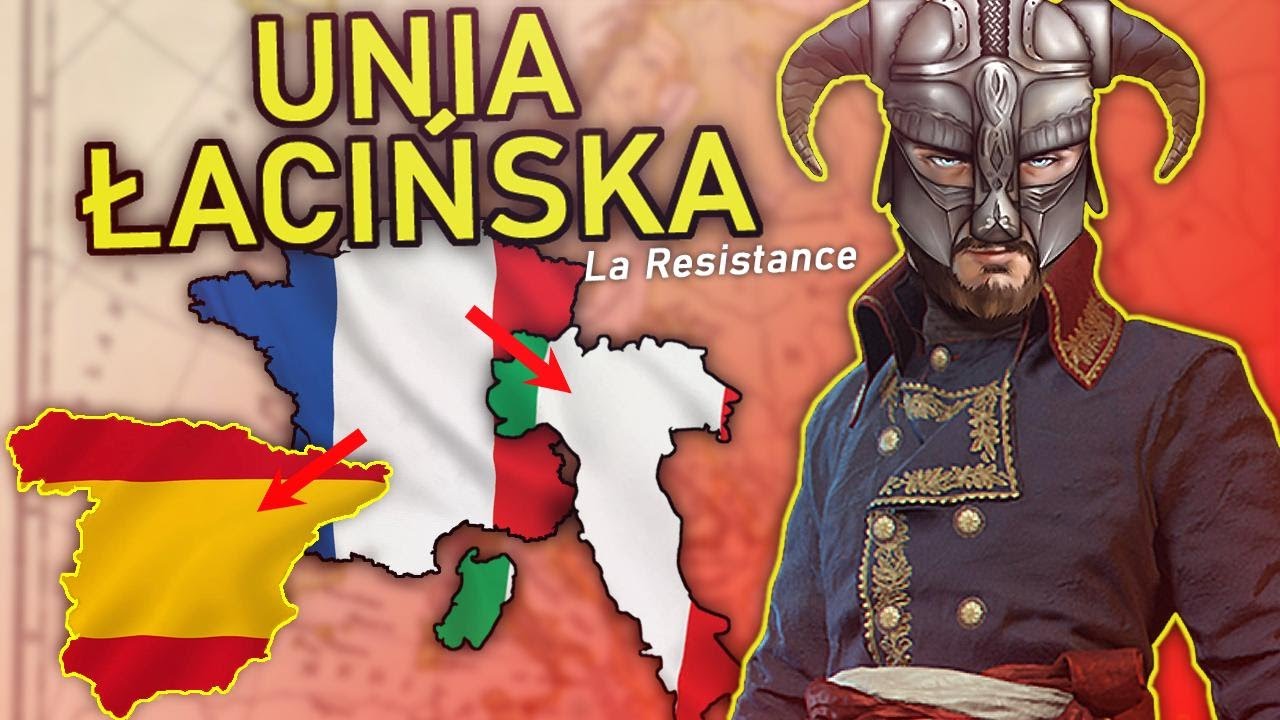 Czy UNIA ŁACIŃSKA URATUJE EUROPE w LA RESISTANCE? - Hearts of Iron IV