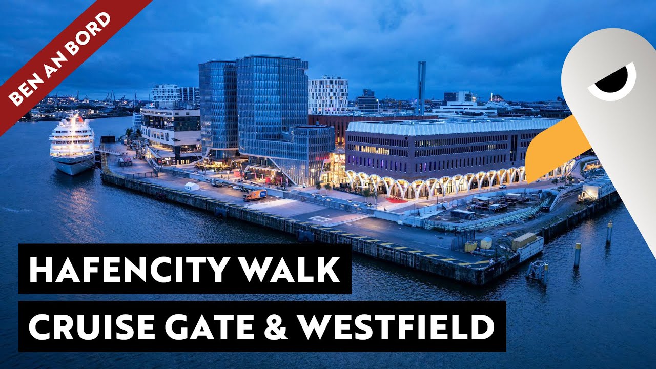 Hafencity Walk ⚓️ Cruise Gate und Westfield Center 🌇
