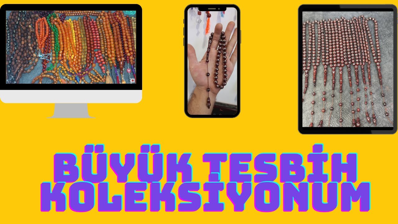 Büyük Tesbih Koleksiyonum Nasıldır? Tesbih Koleksiyonumun Son Hali