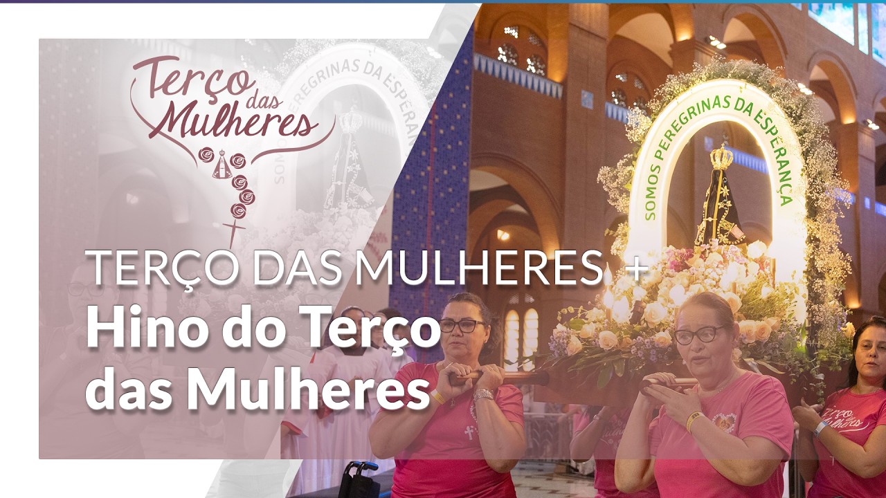 Hino do Terço das Mulheres | Aprenda a Cantar