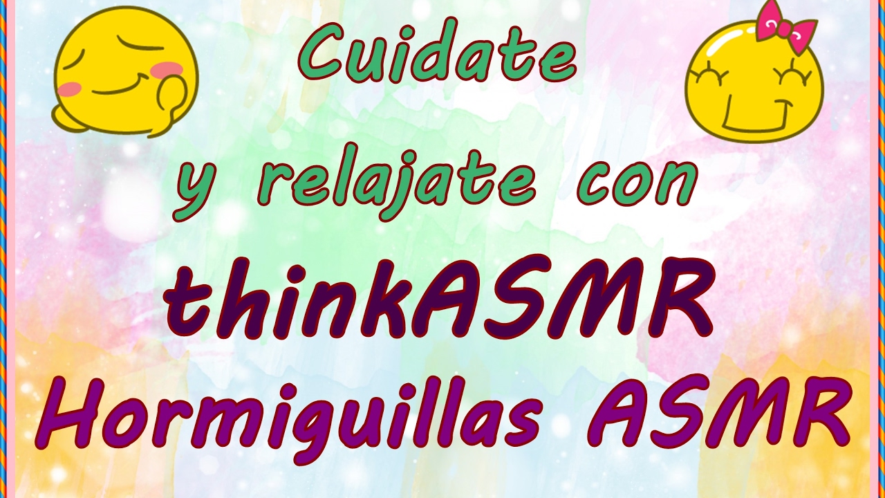 ASMR | ROLEPLAY | - Cuidate y relajate con ThinkASMR y Hormiguillas ASMR