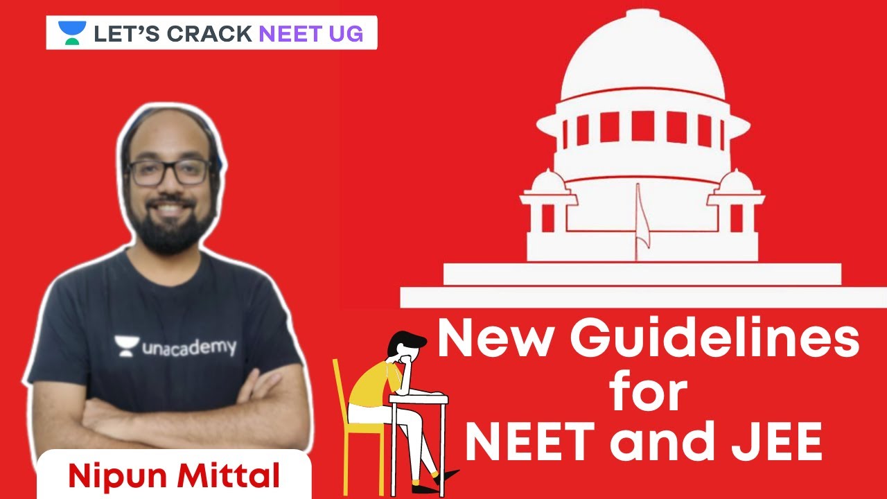 New Guidelines for JEE 2020 and NEET 2020 | Nipun Mittal