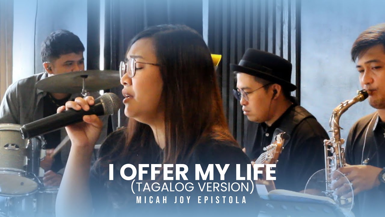 I Offer My Life (Tagalog Version) | Power Worship Ph