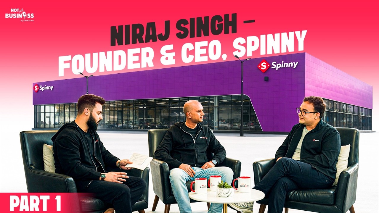 Not Just Business | Ep 03 (Part 1) ft. Niraj Singh, Founder & CEO &ndash; Spinny