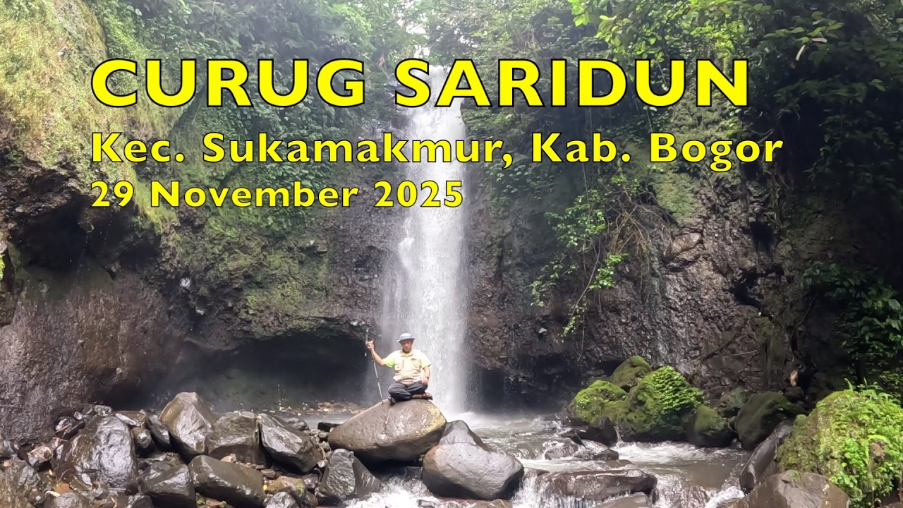 Trekking Curug Saridun, Kec. Sukamur, Kab. Bogor, 29 November 2025