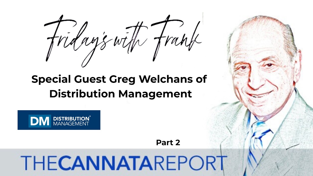 FRIDAYS WITH FRANK: Greg Welchans of Distribution Management