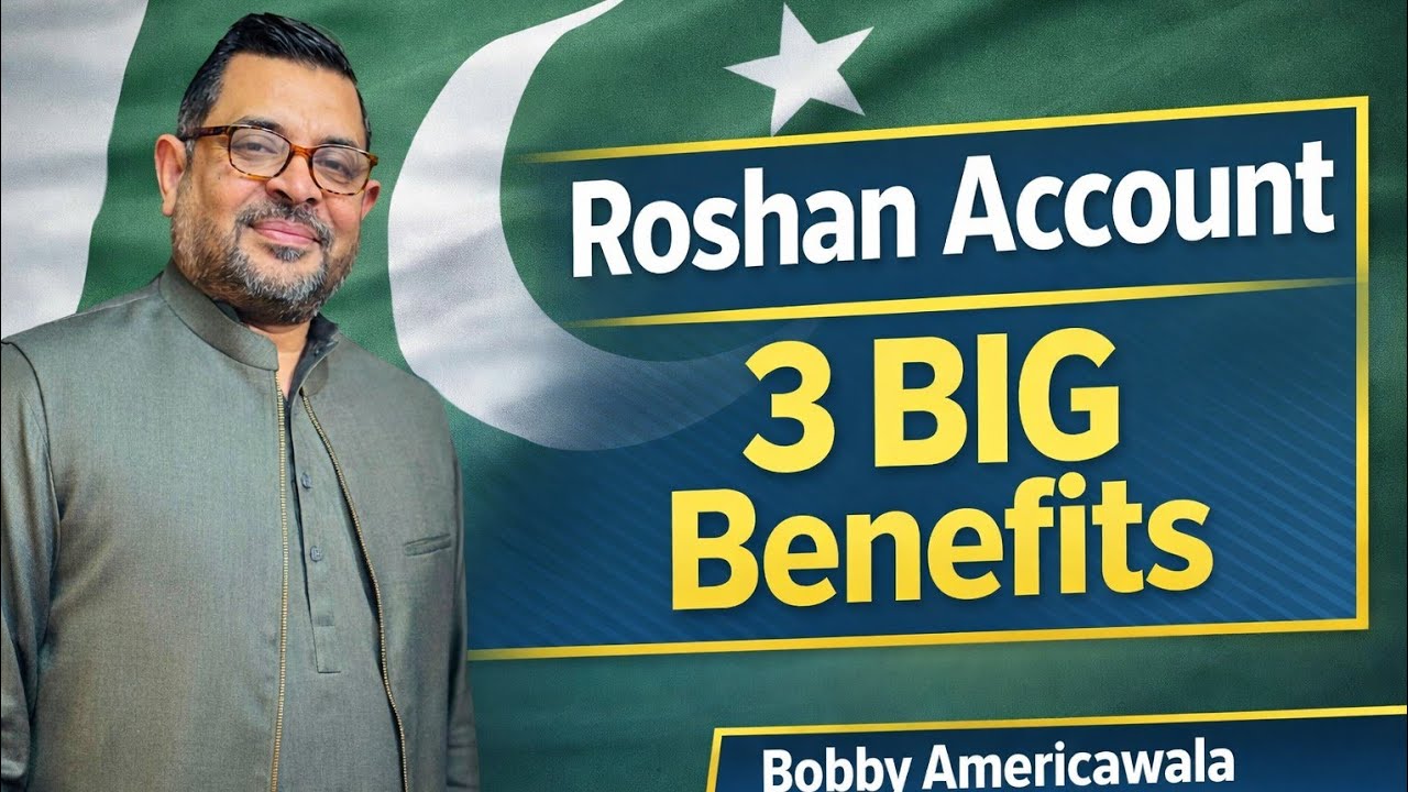 &ldquo;Roshan Pakistan Account: 3 Powerful Benefits Every Overseas Pakistani Must Know