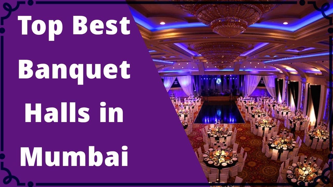 Top Best Banquet Halls in Mumbai