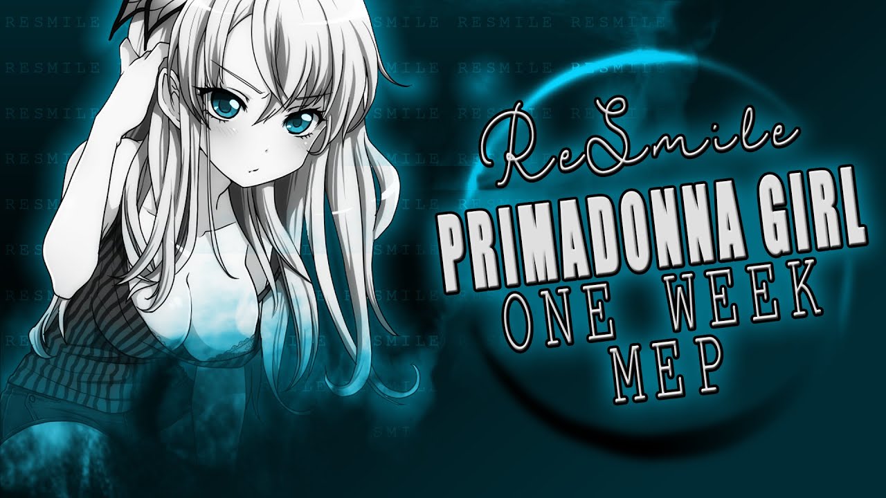 「Re-Smile」 Primadonna Girl - 1 Week MEP