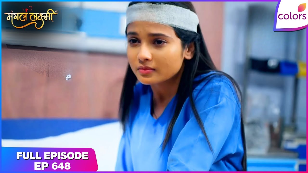 Mangal Lakshmi | Full Episode - 648 | Lakshmi Tests Krish | Colors TV