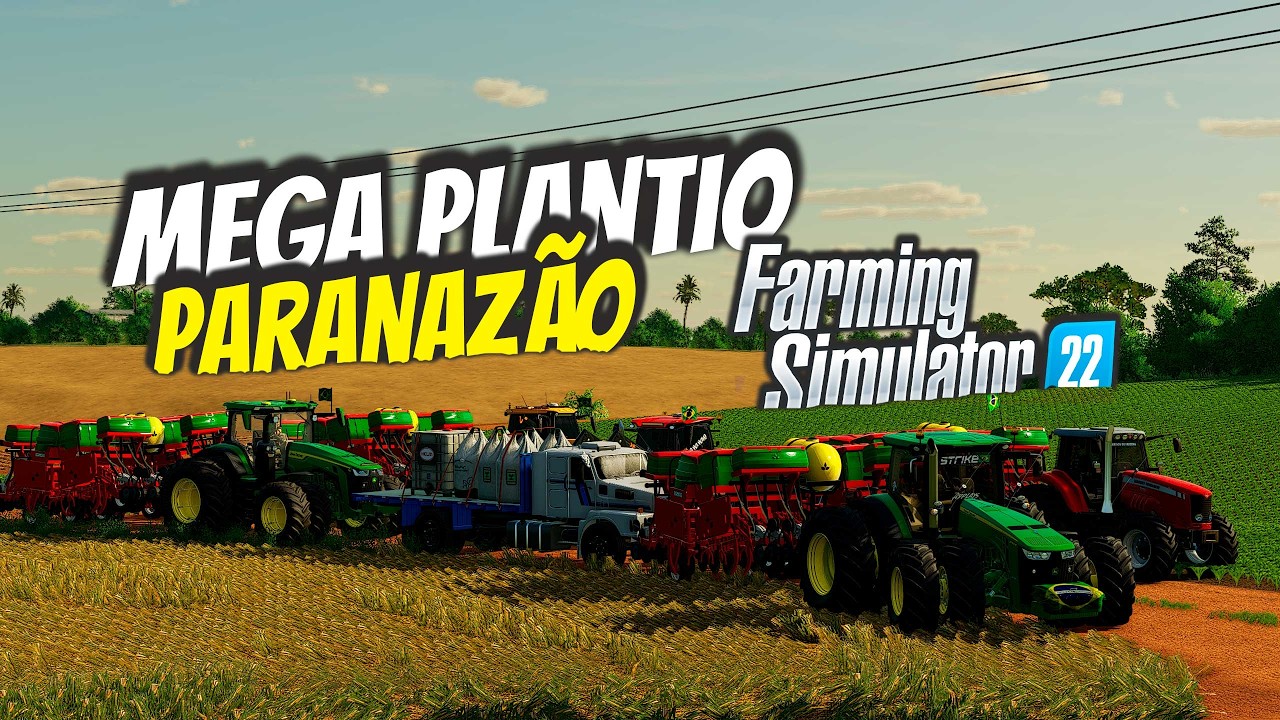 Mega plantio no Paranazão | Farming Simulator 22