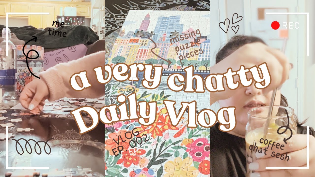 All the Chats & Missing Puzzle Pieces // 2026 Vlog Ep 002