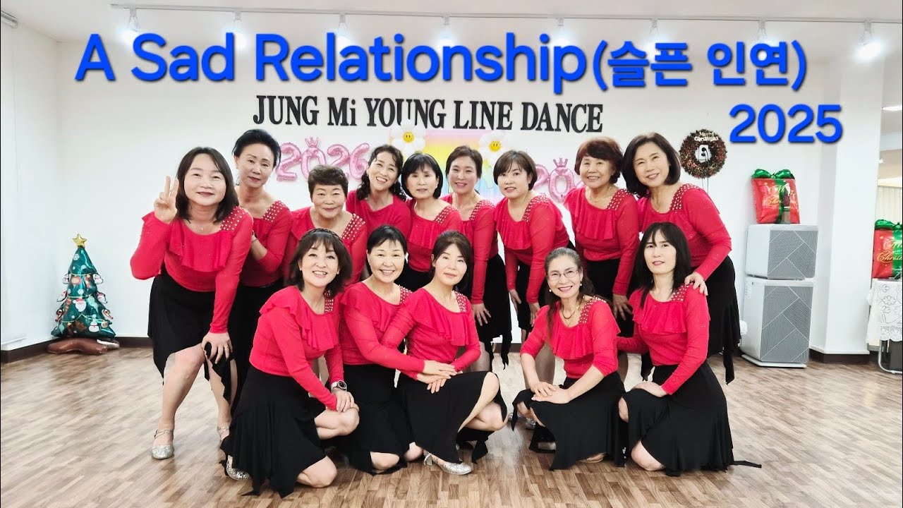 A Sad Relationship (슬픈 인연) 2025 Line Dance#정미영의라인댄스#화곡역3번출구#강서구라인댄스#나누리동호회#리뷰클래스#달빛라인동호회#아미고라인동호회