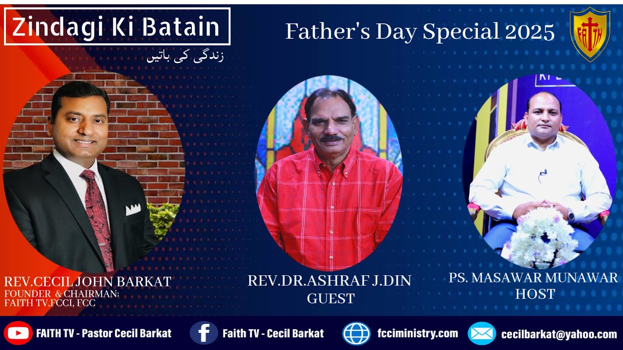 Father's Day Special 2025 | Ps. Masawar Munawar | Rev.Dr.Ashraf J.Din | Faith tv