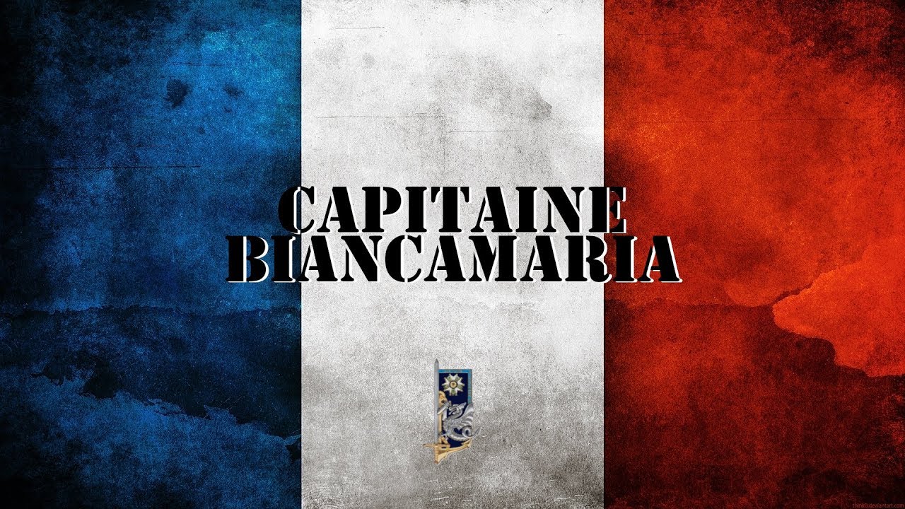 CAPITAINE BIANCAMARIA ||| Chant militaire