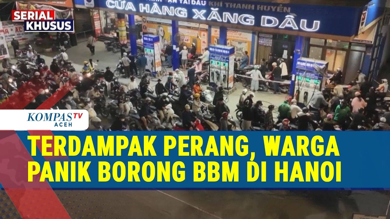 Dampak Konflik Timur Tengah, Warga Vietnam Serbu SPBU