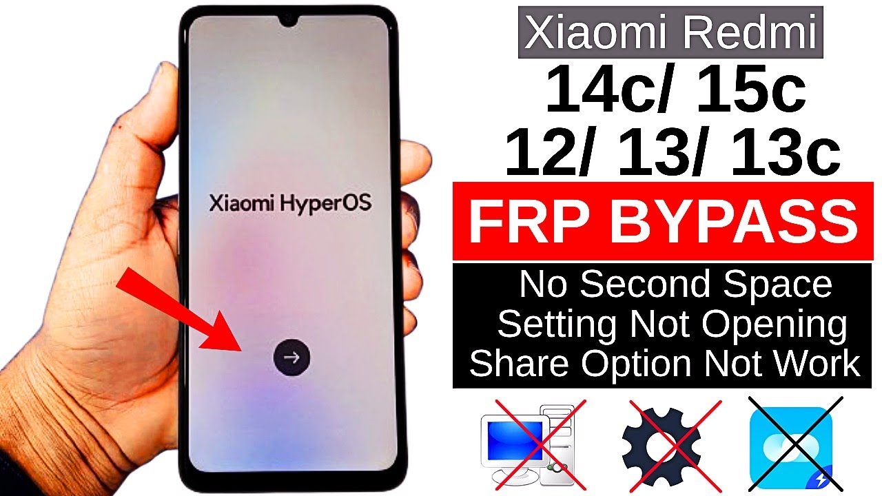 Xiaomi FRP Bypass 2026 Without SIM & Second Space | Redmi 12/13/13C/14C/15C FRP Unlock Android 14/15