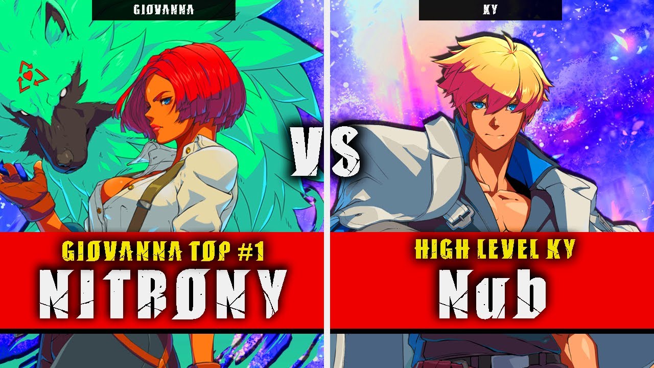 GGST | NITRONY (Giovanna) VS Nub (Ky) | Guilty Gear Strive High level gameplay